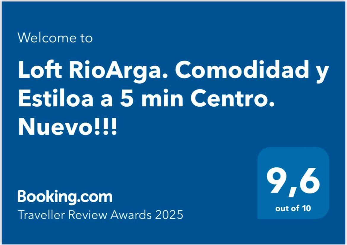 Loft Rioarga. Comodidad Y Estiloa A 5 Min Centro. Nuevo!!! ปัมโปลนา ภายนอก รูปภาพ